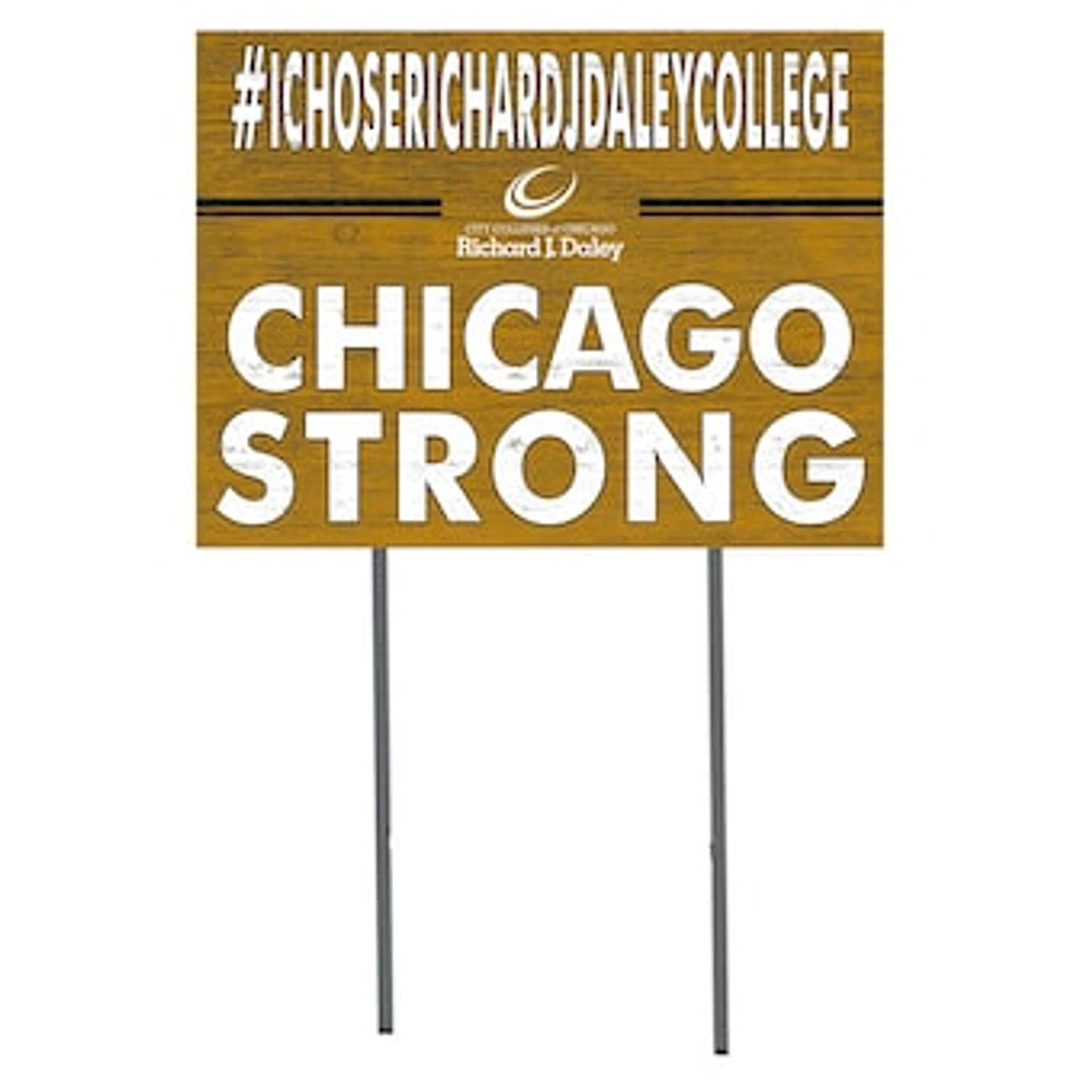 Richard J Daley College Bulldogs 18'' x 24'' I Chose Lawn Sign