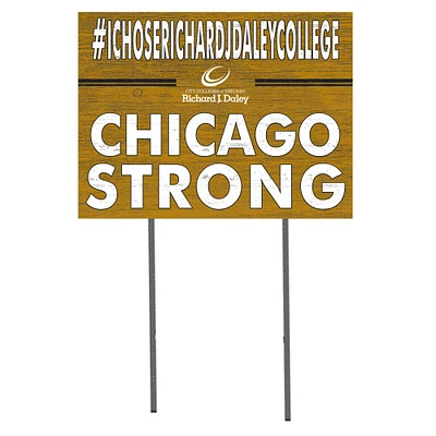 Richard J Daley College Bulldogs 18'' x 24'' I Chose Lawn Sign