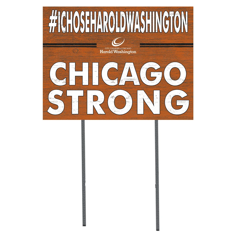 Harold Washington College Phoenix 18'' x 24'' I Chose Lawn Sign