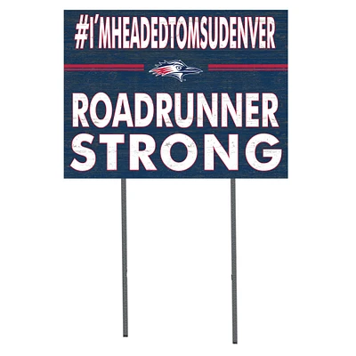 MSU Denver Roadrunners 18'' x 24'' I Chose Lawn Sign