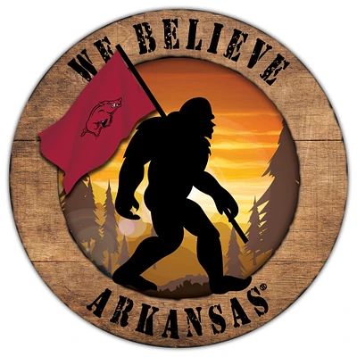 Arkansas Razorbacks 12'' We Believe Bigfoot Circle Sign