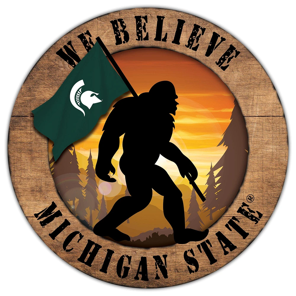 Michigan State Spartans 12'' We Believe Bigfoot Circle Sign