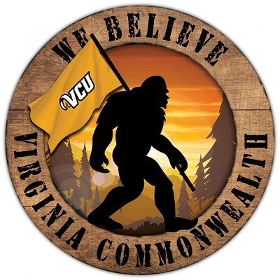 VCU Rams 12'' We Believe Bigfoot Circle Sign