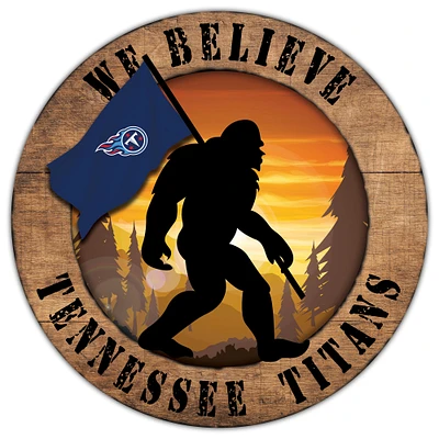 Tennessee Titans 12'' We Believe Bigfoot Circle Sign