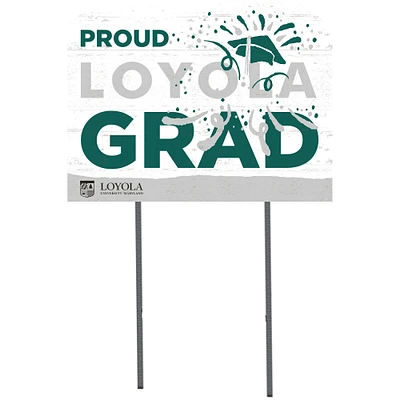 Loyola Greyhounds 18'' x 24'' Proud Graduate Yard Sign