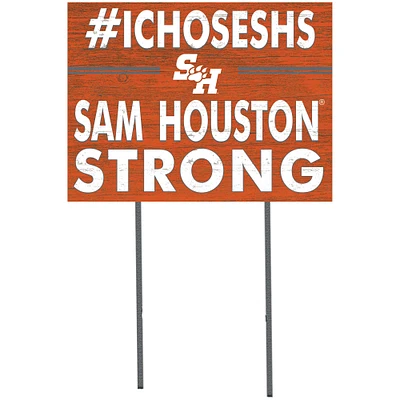 Sam Houston State Bearkats 18'' x 24'' I Chose Lawn Sign