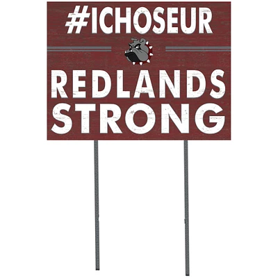 University of Redlands Bulldogs 18'' x 24'' I Chose Lawn Sign