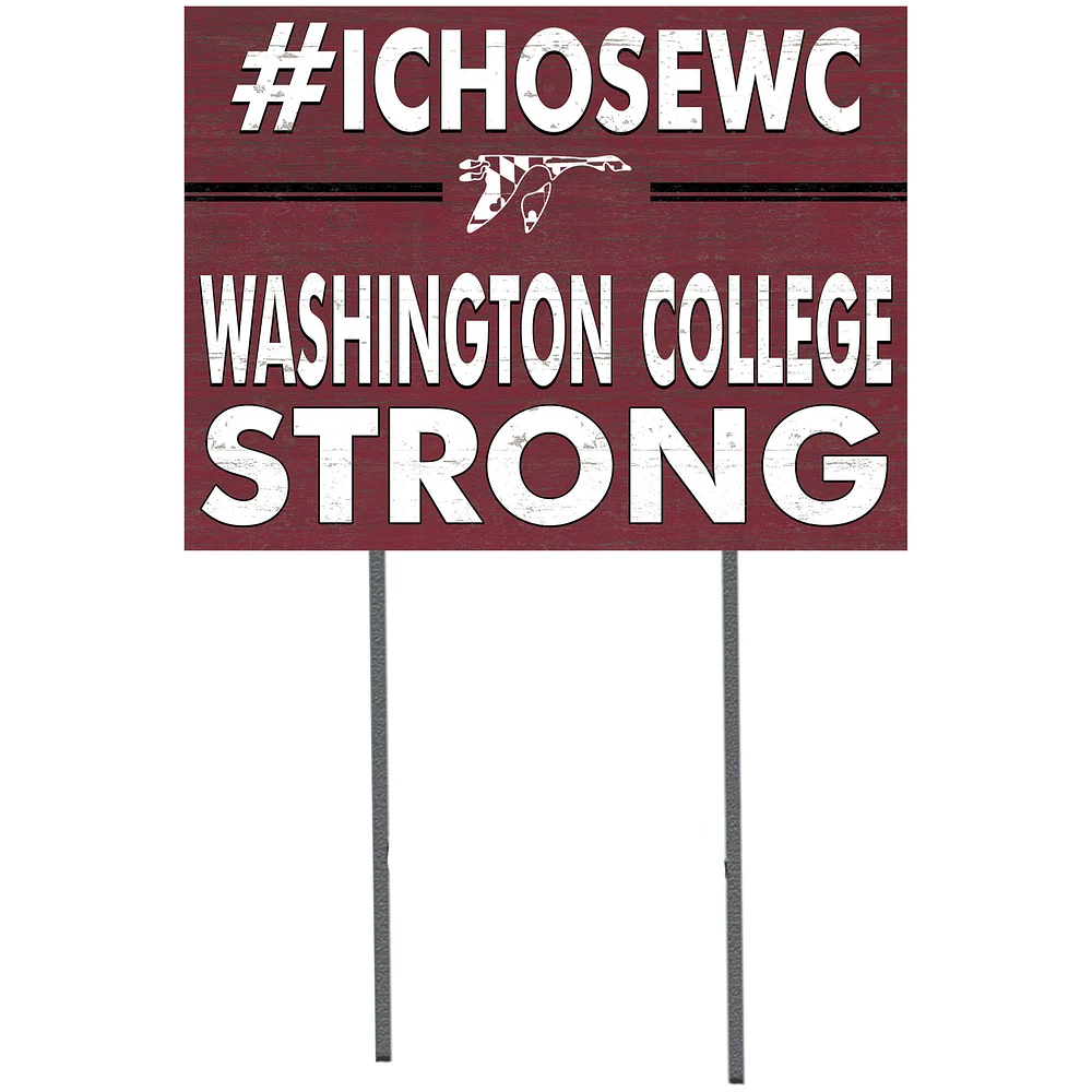 Washington College Shoremen 18'' x 24'' I Chose Lawn Sign