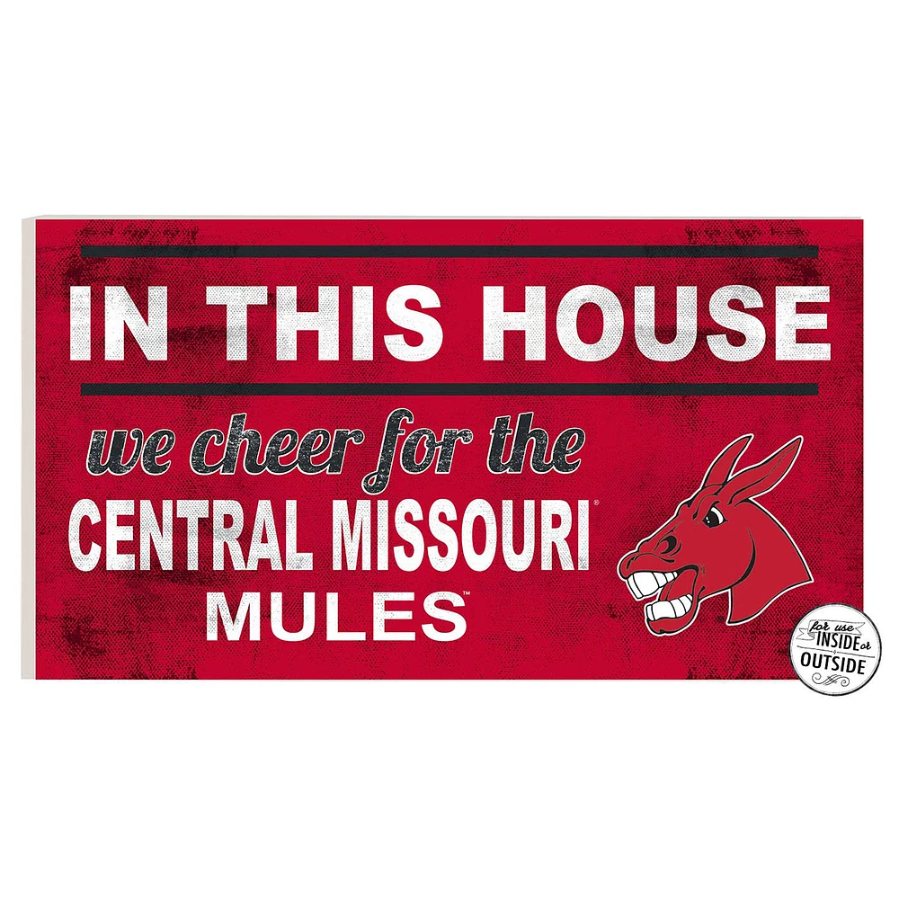 Central Missouri Mules 11'' x 20'' Indoor/Outdoor In This House Sign