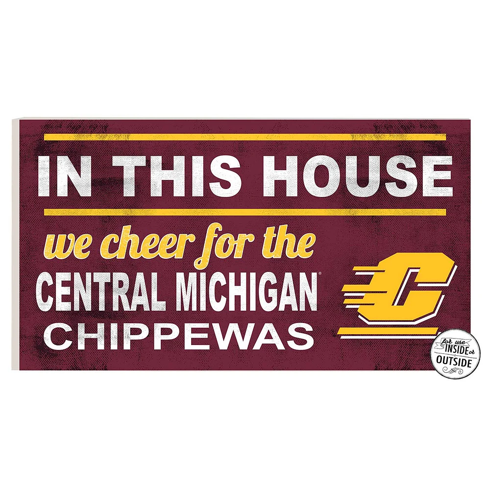 Central Michigan Chippewas 11'' x 20'' Indoor/Outdoor In This House Sign