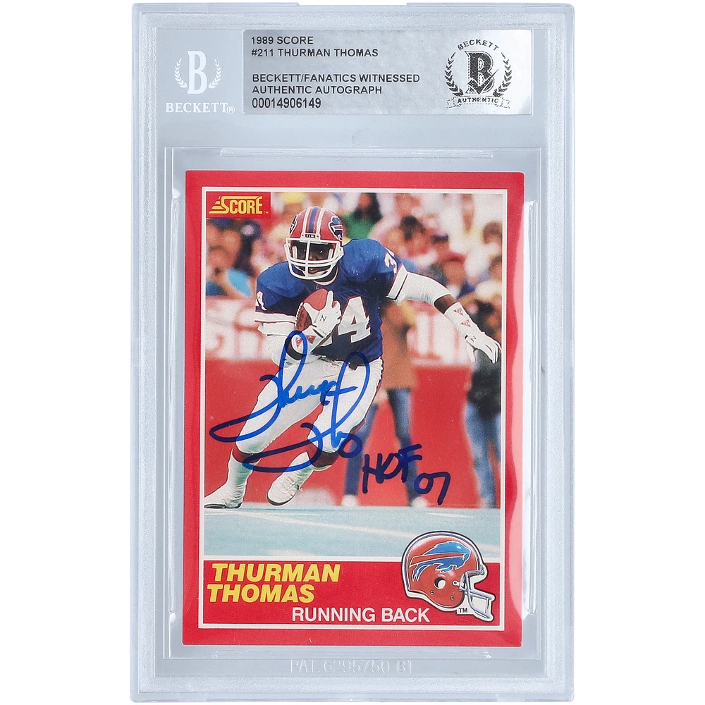 Thurman Thomas Buffalo Bills Autographed 1989 Score #211 Beckett Fanatics Witnessed Authenticated Rookie Card with "HOF 07" Inscription
