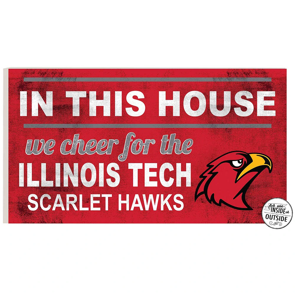 Illinois Tech Scarlet Hawks 11'' x 20'' Indoor/Outdoor In This House Sign