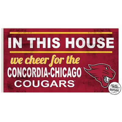 Concordia University (IL) Cougars 11'' x 20'' Indoor/Outdoor In This House Sign