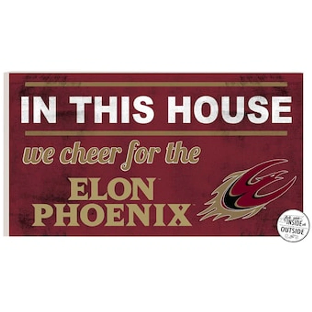 Elon Phoenix 11'' x 20'' Indoor/Outdoor In This House Sign