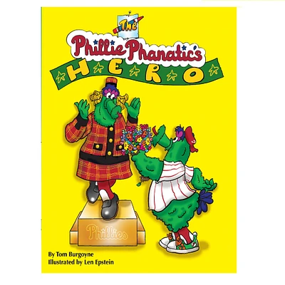The Phillie Phanatic's Hero Book