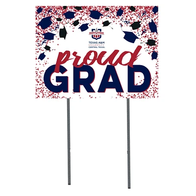 Texas A&M Central Texas Warriors 18" x 24" Proud Grad Yard Sign