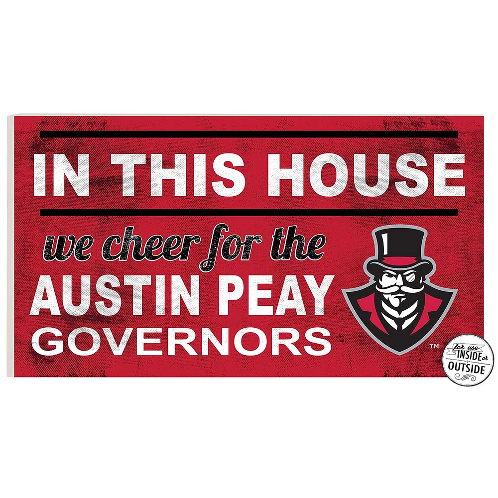 Austin Peay State Governors 11" x 20" Indoor/Outdoor In This House Sign