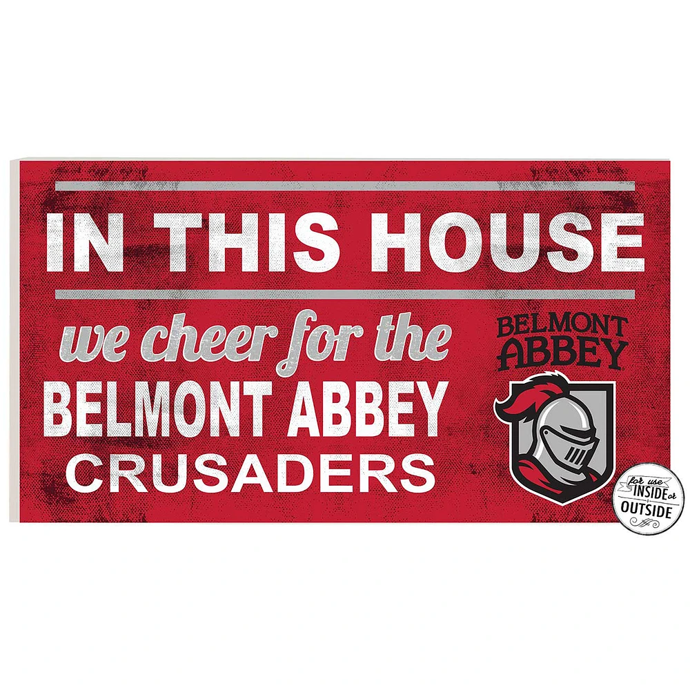 Belmont Abbey Crusaders 11" x 20" Indoor/Outdoor In This House Sign