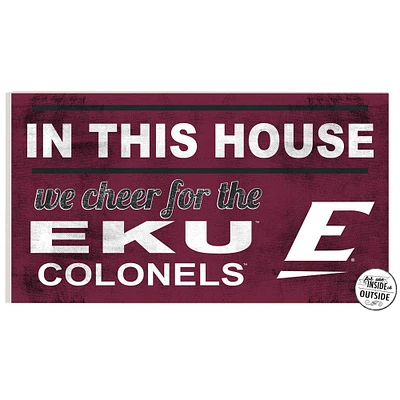 Eastern Kentucky Colonels 11" x 20" Indoor/Outdoor In This House Sign