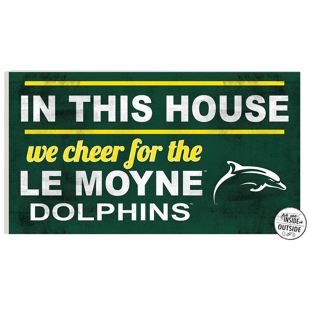 Le Moyne Dolphins 11" x 20" Indoor/Outdoor In This House Sign