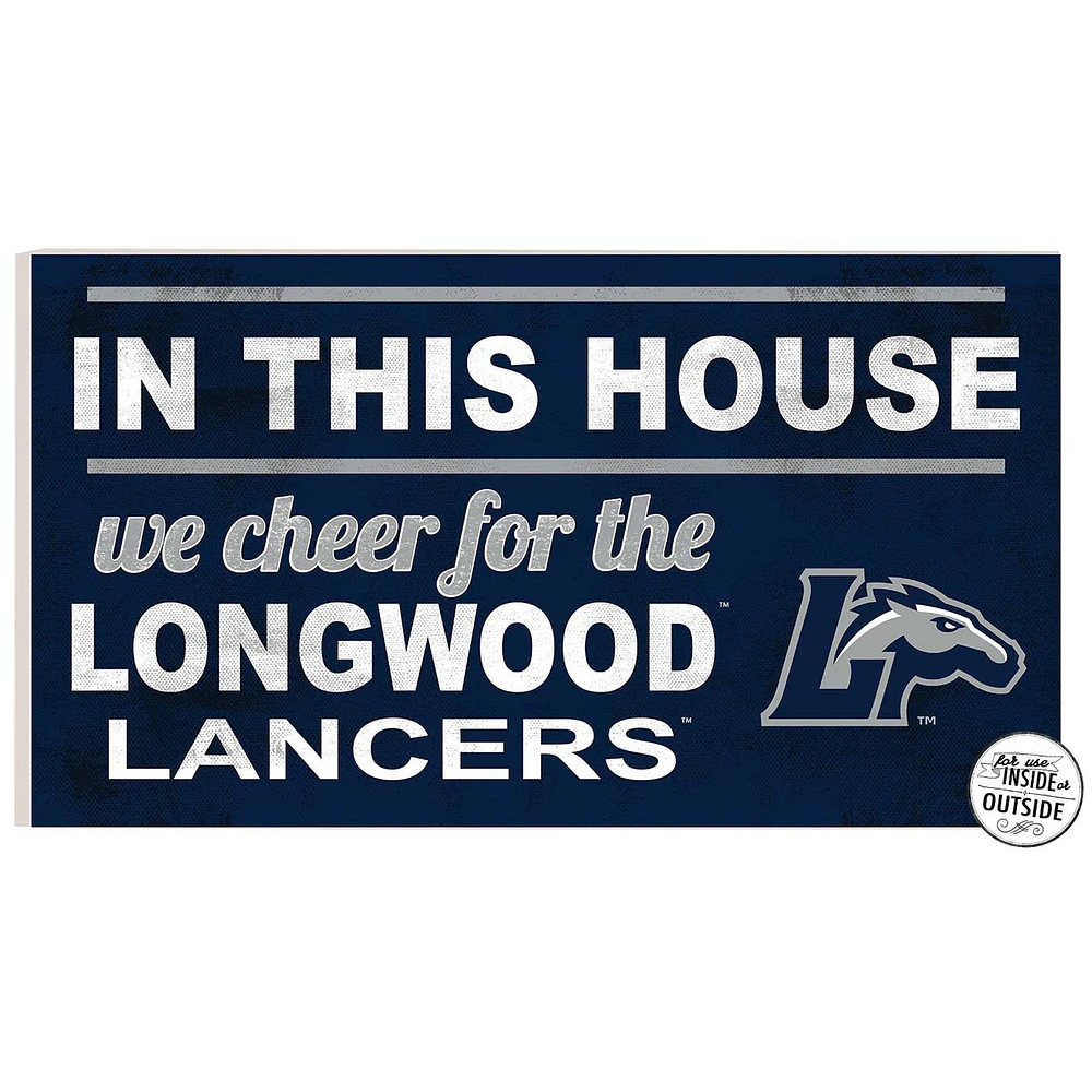 Longwood Lancers 11" x 20" Indoor/Outdoor In This House Sign
