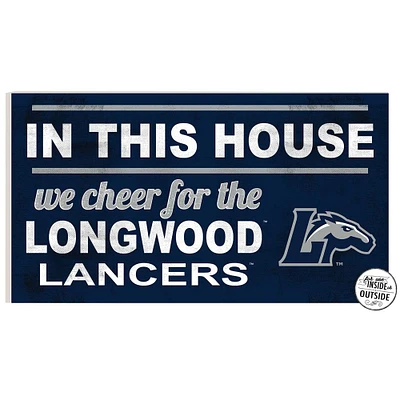 Longwood Lancers 11" x 20" Indoor/Outdoor In This House Sign