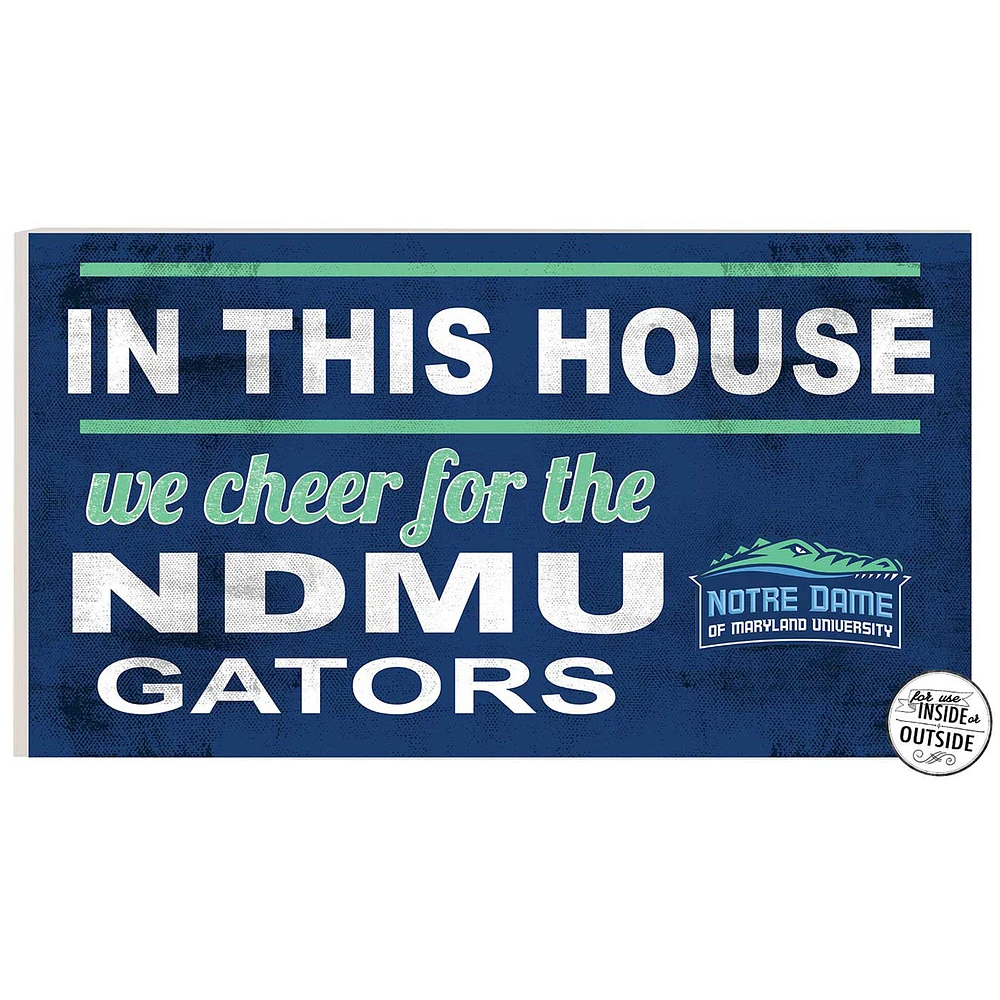 Notre Dame of Maryland Gators 11" x 20" Indoor/Outdoor In This House Sign