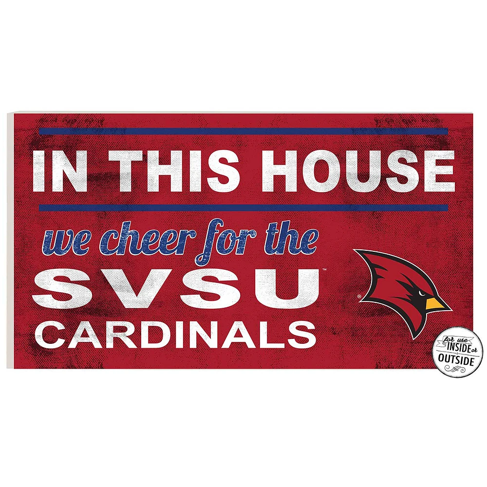 Saginaw Valley State Cardinals 11" x 20" Indoor/Outdoor In This House Sign