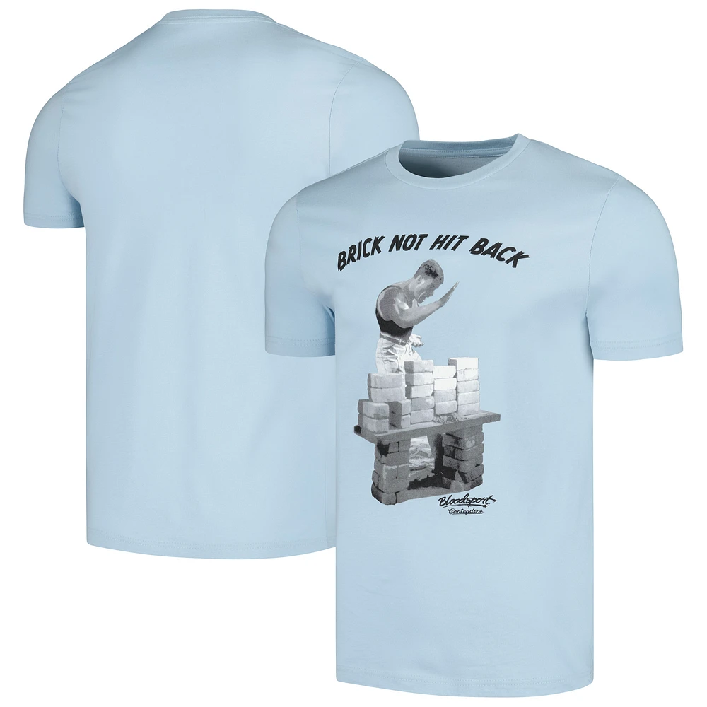 Men's Contenders Clothing Light Blue Bloodsport Brick Not Hit Back T-Shirt
