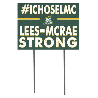 Lees-McRae Bobcats 18" x 24" I Chose Yard Sign