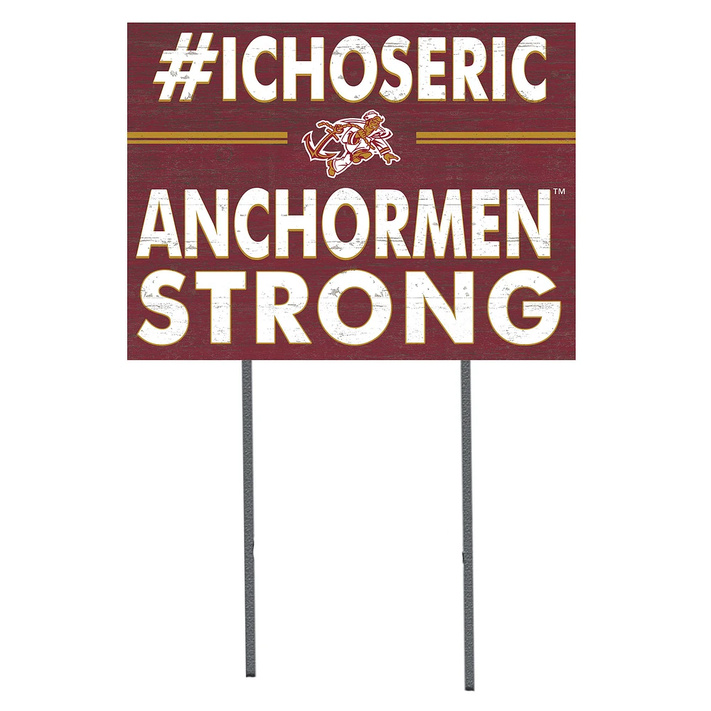 Rhode Island Anchormen 18" x 24" I Chose Yard Sign
