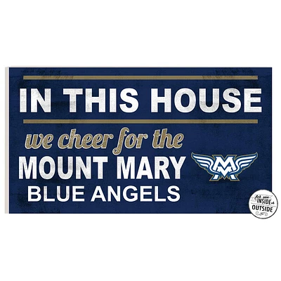 Mount Mary Blue Angels 11" x 20" Indoor/Outdoor In This House Sign