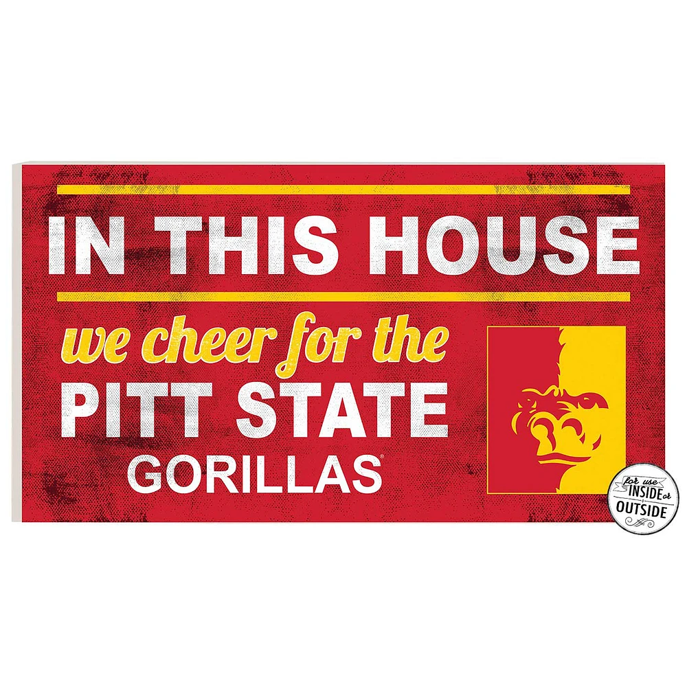 Pittsburg State Gorillas 11" x 20" Indoor/Outdoor In This House Sign