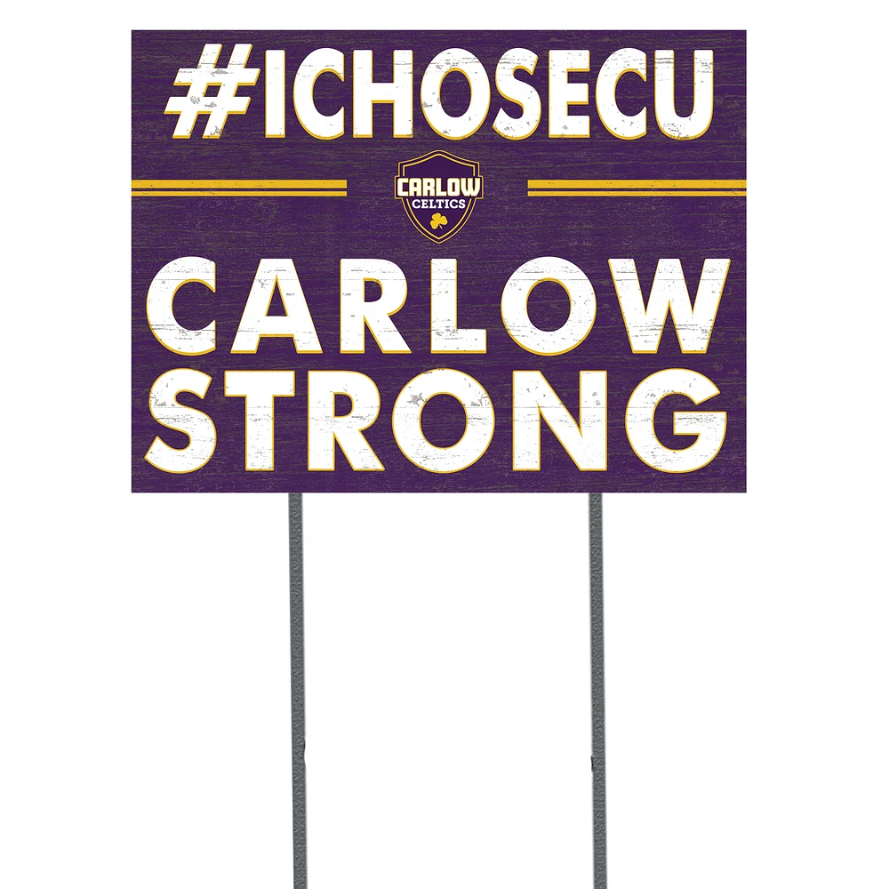 Carlow University Celtics 18'' x 24'' I Chose Lawn Sign