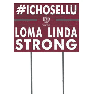 LLU Lions 18'' x 24'' I Chose Lawn Sign