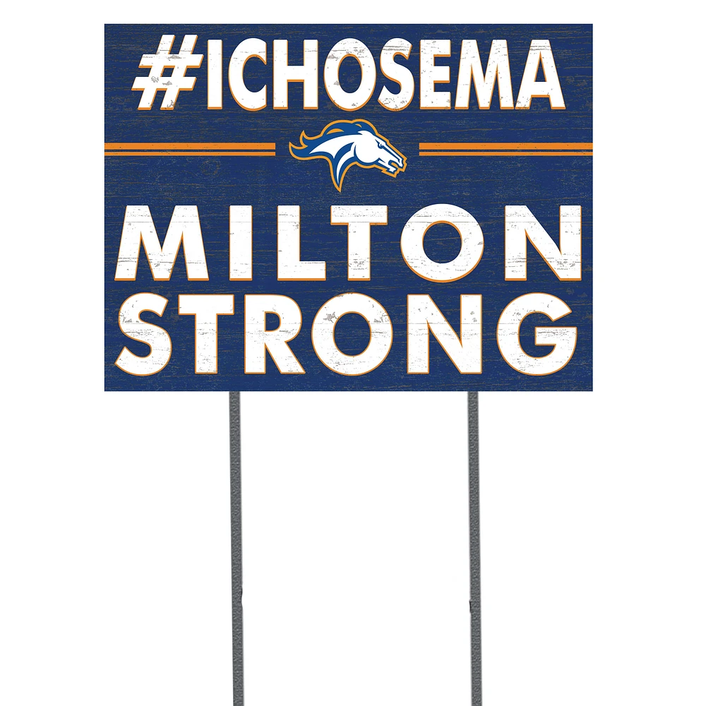 Milton Academy Mustangs 18'' x 24'' I Chose Lawn Sign
