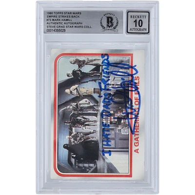 Mark Hamill The Empire Strikes Back Autographed 1980 Topps The Empire Strikes Back #73 BGS Authenticated 10 Card with "I Hate Dad's Friends" Inscription