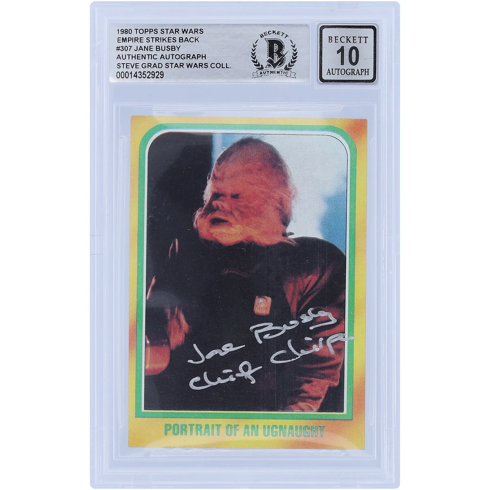 Jane Busby Star Wars Autographed 1980 Topps The Empire Strikes Back #307 BGS Authenticated 10 Card with "Chief Chirpa" Inscription