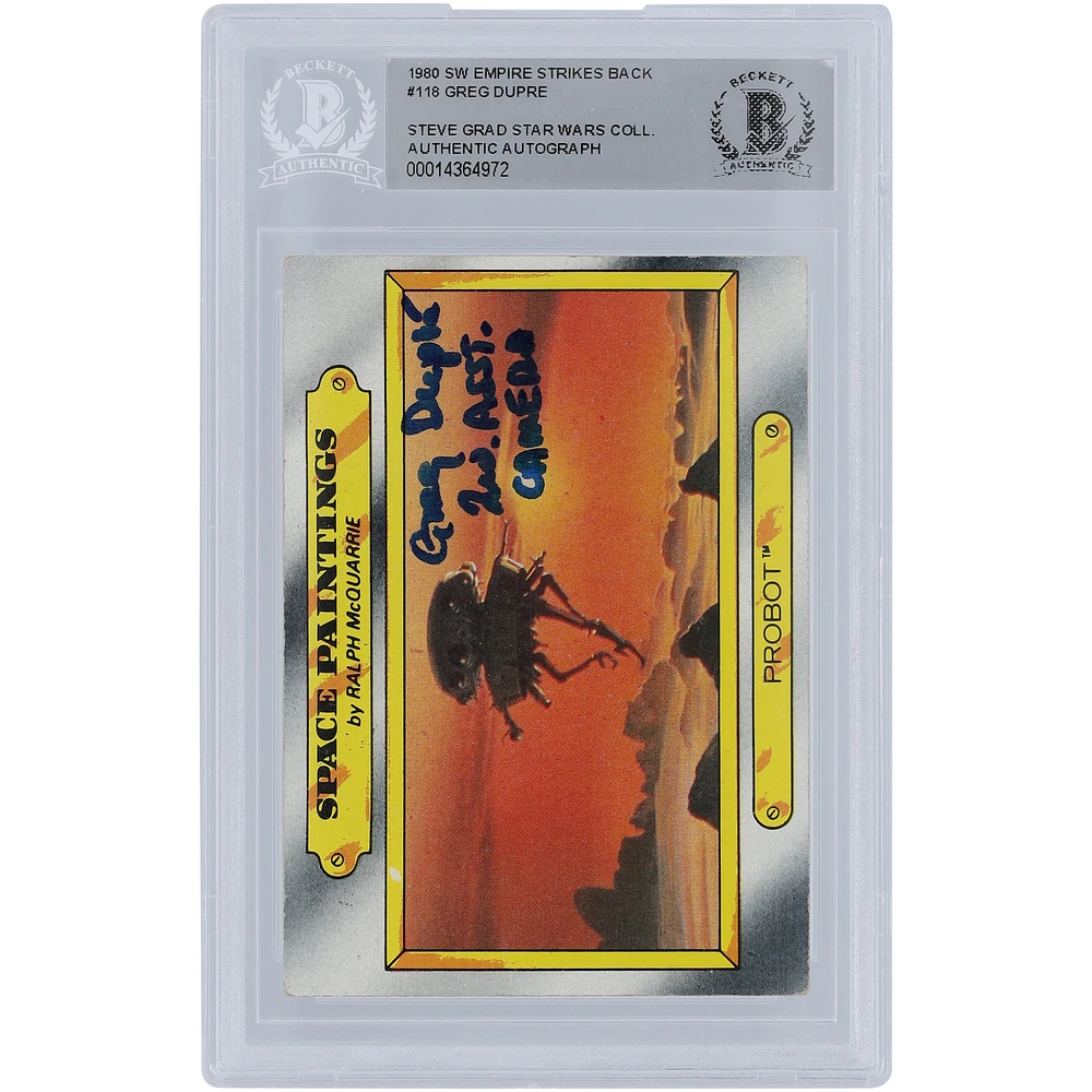 Greg Dupre Star Wars Autographed 1980 Topps The Empire Strikes Back #118 BGS Authenticated Card with "2nd Asst. Camera" Inscription