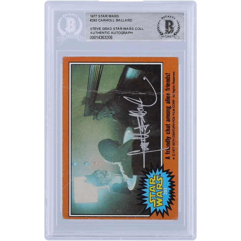 Carroll Ballard Star Wars Autographed 1977 Topps Star Wars Series 1 #293 BGS Authenticated Card