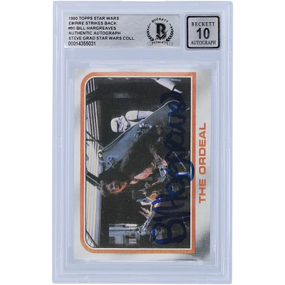 Bill Hargreaves Star Wars Autographed 1980 Topps The Empire Strikes Back #90 BGS Authenticated 10 Card