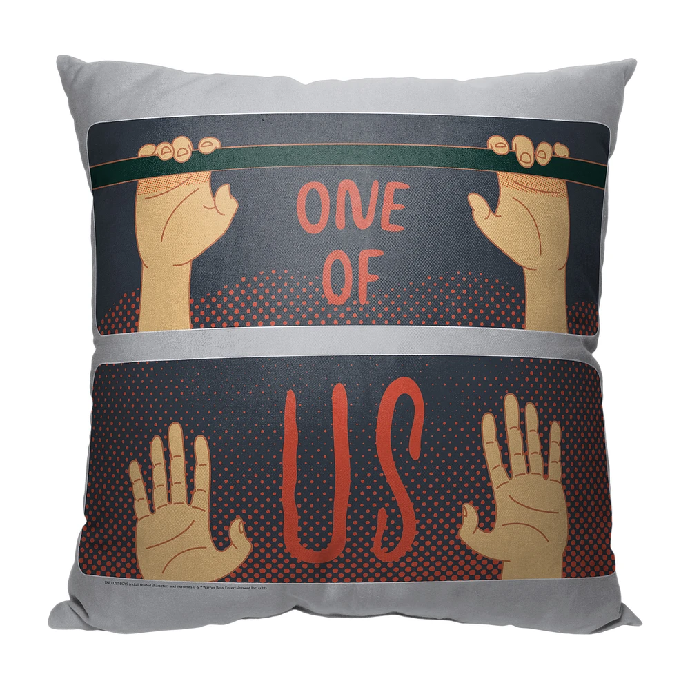 The Northwest Group The Lost Boys 18" x 18" One of Us Pillow