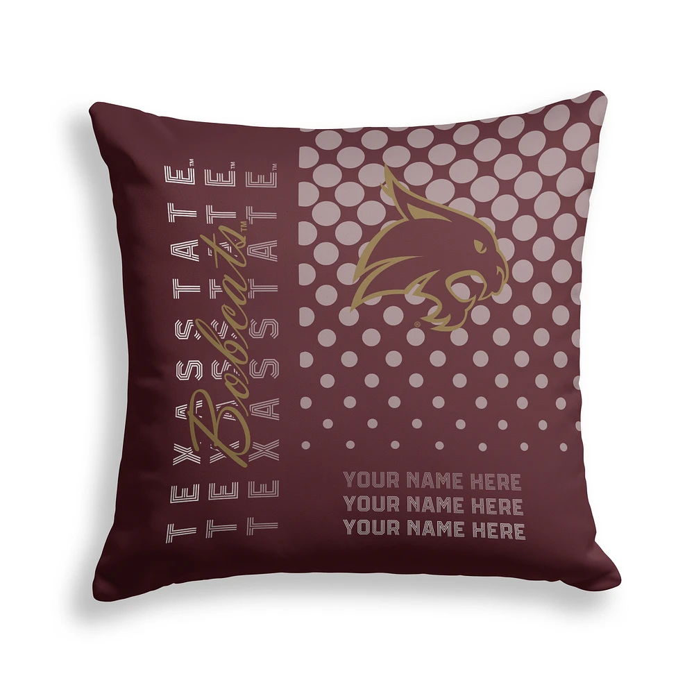 Pegasus Texas State Bobcats 18" x 18" Script Dot Fade Personalized Decor Pillow