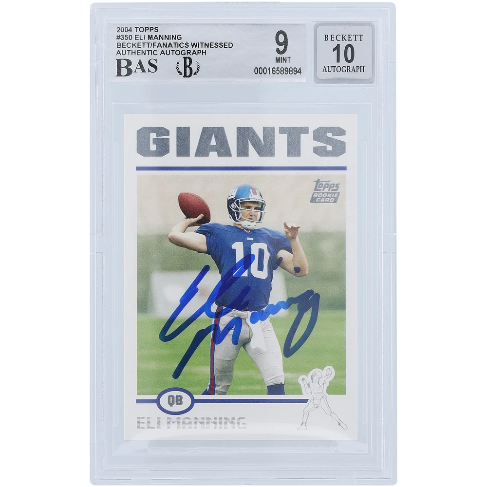Eli Manning New York Giants Autographed 2004 Topps #350 Beckett Fanatics Witnessed Authenticated 9/10 Rookie Card