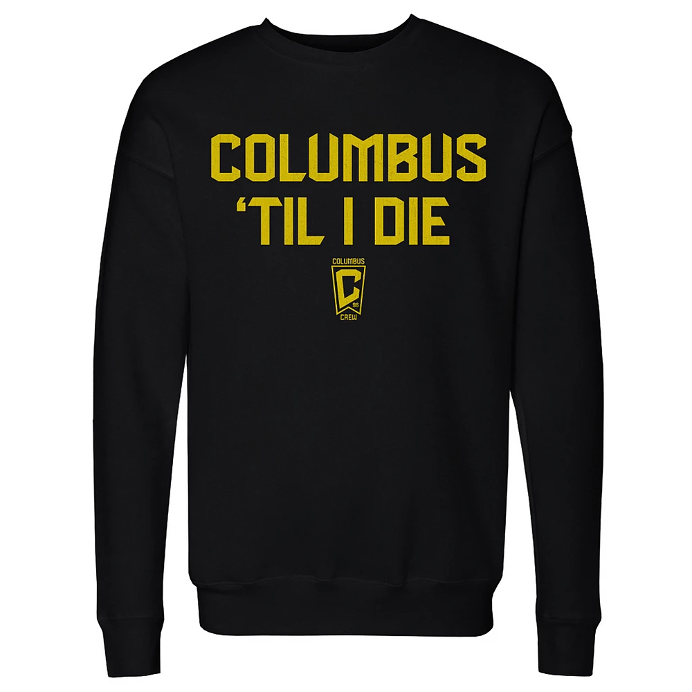 Men's 500 Level Black Columbus Crew 'Til I Die Pullover Sweatshirt
