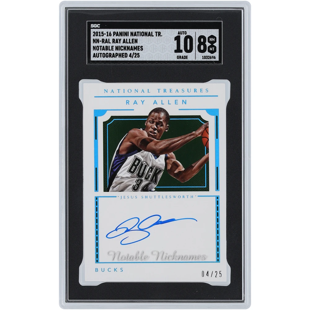 Ray Allen Milwaukee Bucks Autographed 2015-16 Panini National Treasures Notable Nicknames #NN-RAL #4/25 SGC Authenticated 8/10 Card