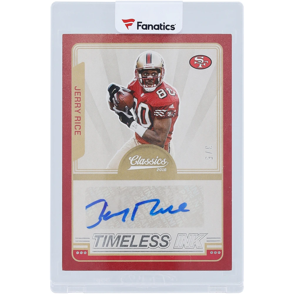 Jerry Rice San Francisco 49ers Autographed 2016 Panini Classics Timeless Ink #TI-JR #3/5 Card