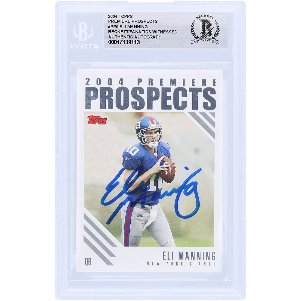 Eli Manning New York Giants Autographed 2004 Topps Premiere Prospects #PP5 Beckett Fanatics Witnessed Authenticated Rookie Card