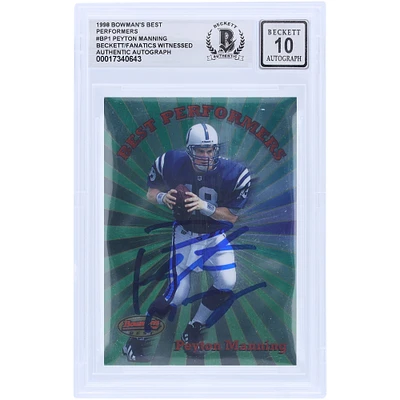Peyton Manning Indianapolis Colts Autographed 1998 Bowman's Best Performers #BP1 Beckett Fanatics Witnessed Authenticated 10 Rookie Card