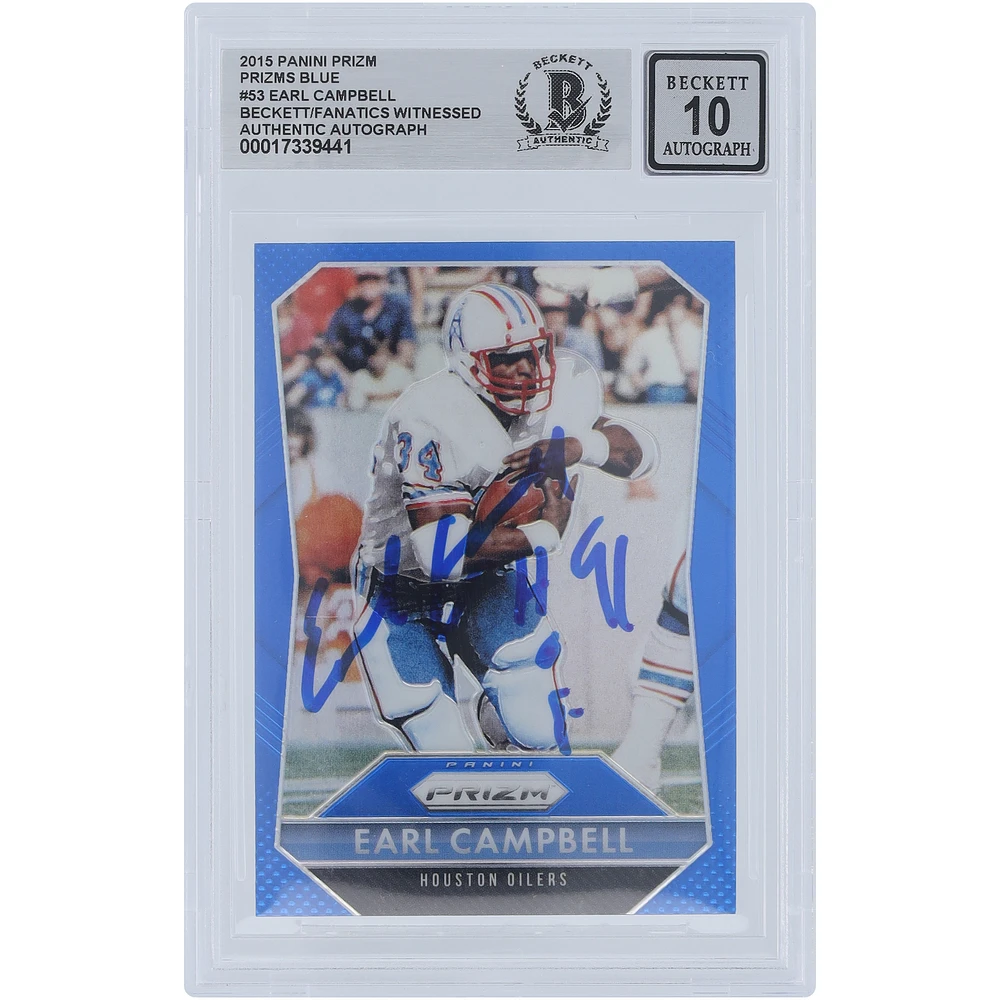 Earl Campbell Houston Oilers Autographed 2015 Panini Prizm Blue Prizm #53 Beckett Fanatics Witnessed Authenticated 10 Card with "HOF 91" Inscription